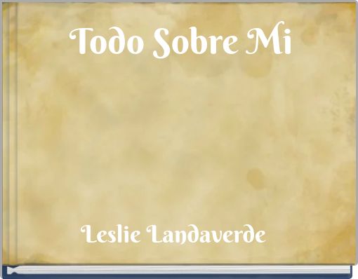 Todo Sobre Mi