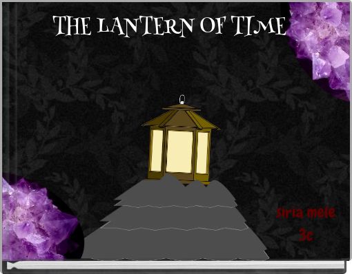 THE LANTERN OF TIME