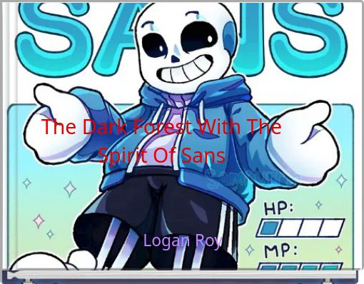 Front cover of 'The Dark Forest With The Spirit Of Sans' 