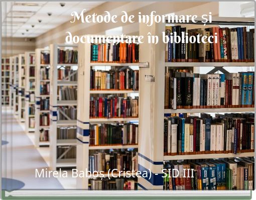 Metode de informare și documentare în biblioteci