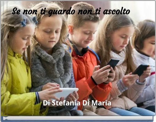 Se non ti guardo non ti ascolto