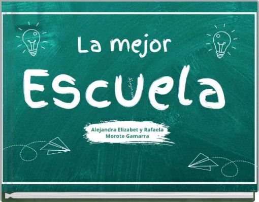 La mejor escuela