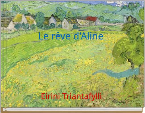 Le r&ecirc;ve d'Aline