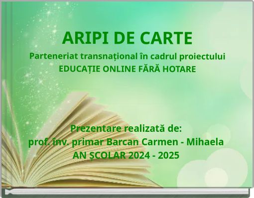 ARIPI DE CARTE Parteneriat transnațional în cadrul proiectului EDUCAȚIE ONLINE FĂRĂ HOTARE