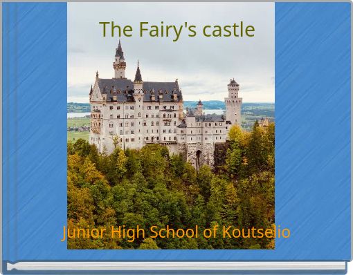 The Fairy's castle