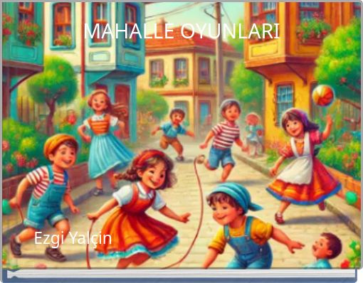 MAHALLE OYUNLARI