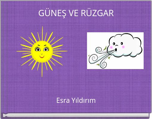 GÜNEŞ VE RÜZGAR