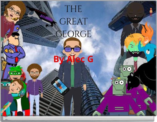Front cover of 'THE GREAT GEORGE By Alec G' 