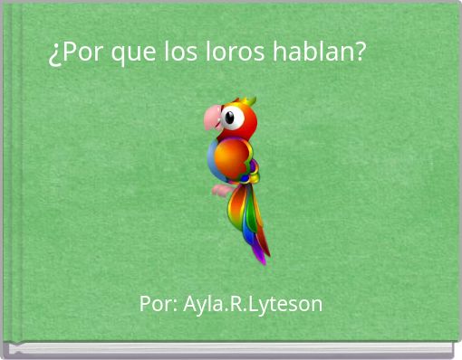 ¿Por que los loros hablan?