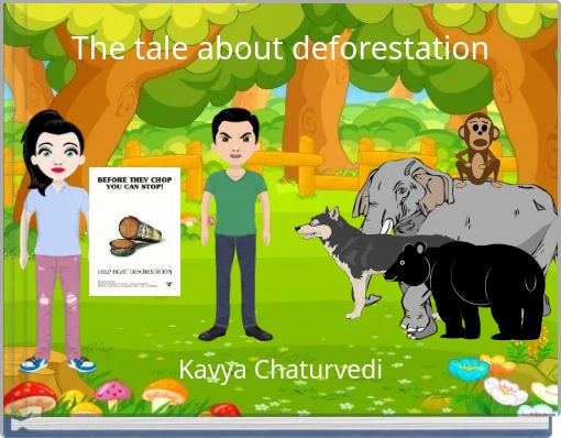 The tale about deforestation
