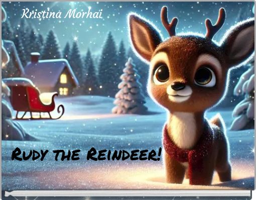 Rudy the Reindeer!