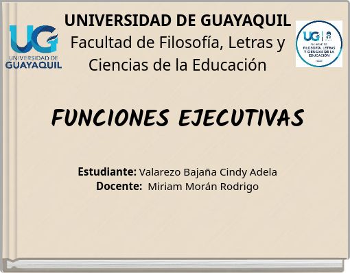 Book Cover for: FUNCIONES EJECUTIVAS Estudiante: Valarezo Bajaña Cindy Adela Docente: Miriam Morán Rodrigo