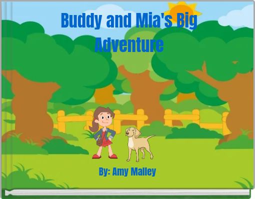 Buddy and Mia's Big Adventure