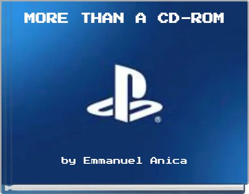 MORE THAN A CD-ROM