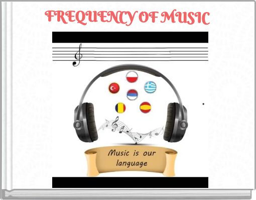 FREQUENCY OF MUSIC