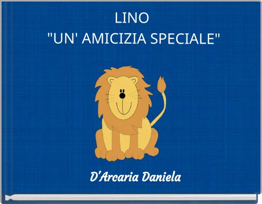 LINO "UN' AMICIZIA SPECIALE"