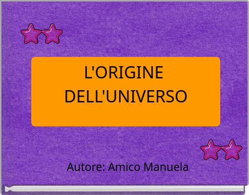 L'ORIGINE DELL'UNIVERSO