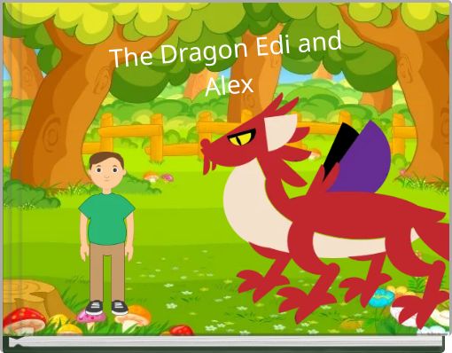 The Dragon Edi and Alex