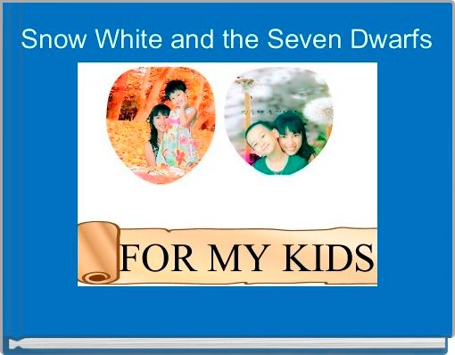 Front cover of 'Snow White and the Seven Dwarfs' 