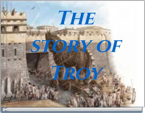 The story of Troy