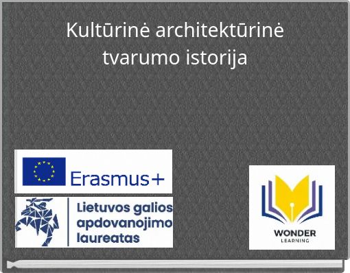 Kultūrinė architektūrinė tvarumo istorija