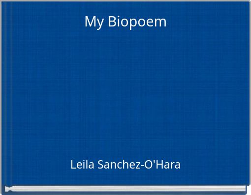 My Biopoem