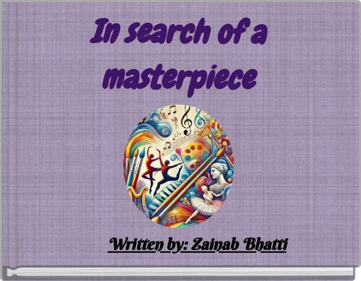 In search of a masterpiece