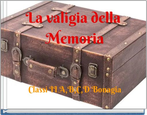 La valigia della Memoria Classi II A,B,C,D Bonagia