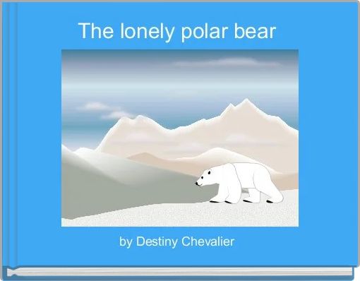 The lonely polar bear 
