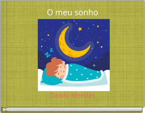 O meu sonho