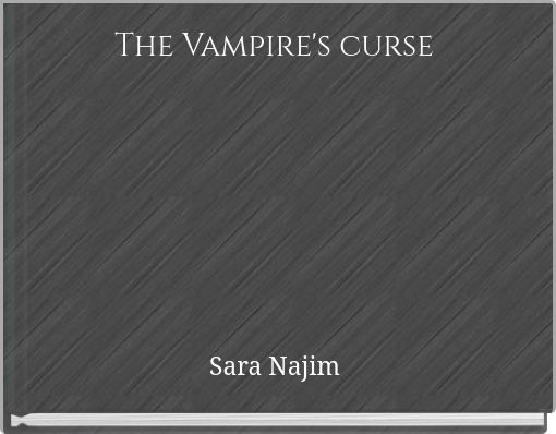 The Vampire's curse
