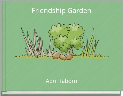 Friendship Garden