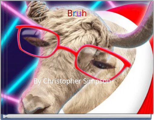 Bruh