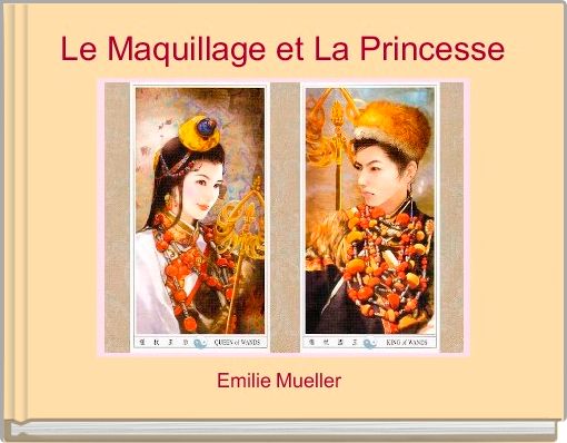 Front cover of 'Le Maquillage et La Princesse' 