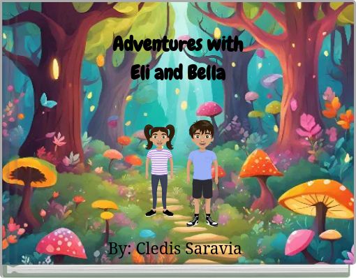 Adventures with Eli and Bella