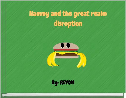 Hammy and the great realm disruption