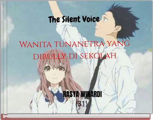 The Silent Voice Wanita tunanetra yang dibully di sekolah