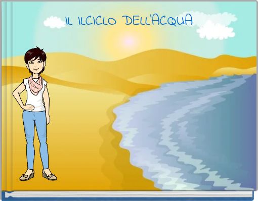IL ILCICLO DELL'ACQUA
