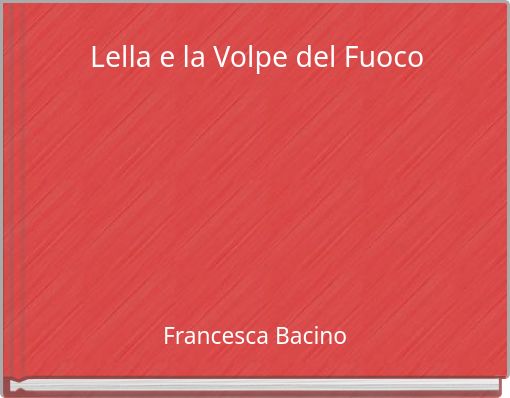 Lella e la Volpe del Fuoco