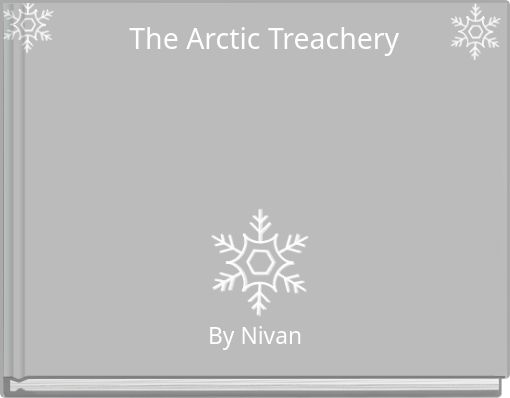 The Arctic Treachery