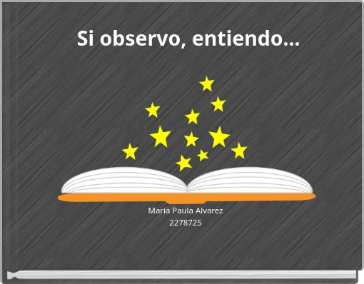 Front cover of 'Si observo, entiendo...' 