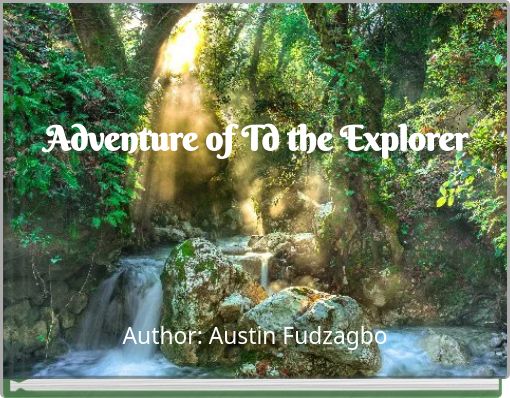 Adventure of Td the Explorer