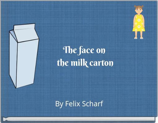 The face on the milk carton