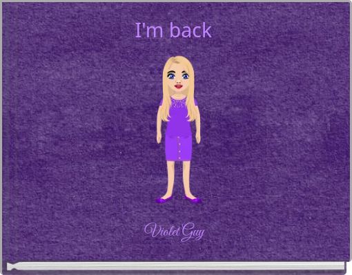 I'm back