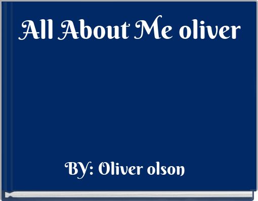 All About Me oliver