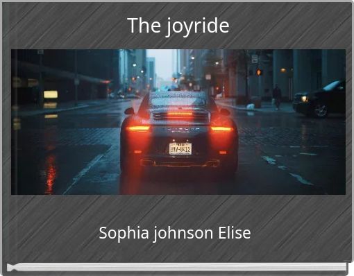 The joyride