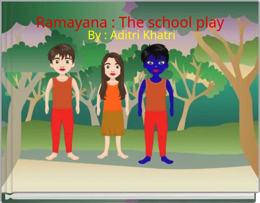 Ramayana : The school play