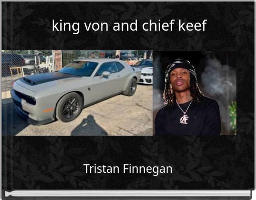 king von and chief keef