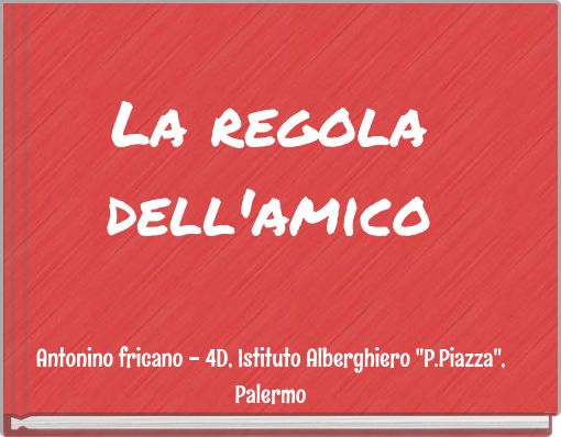 La regola dell'amico