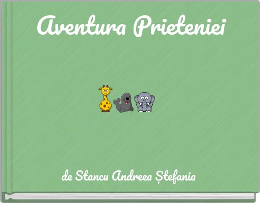 Aventura Prieteniei